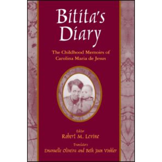 Bitita's Diary: The Autobiography of Carolina Maria de Jesus