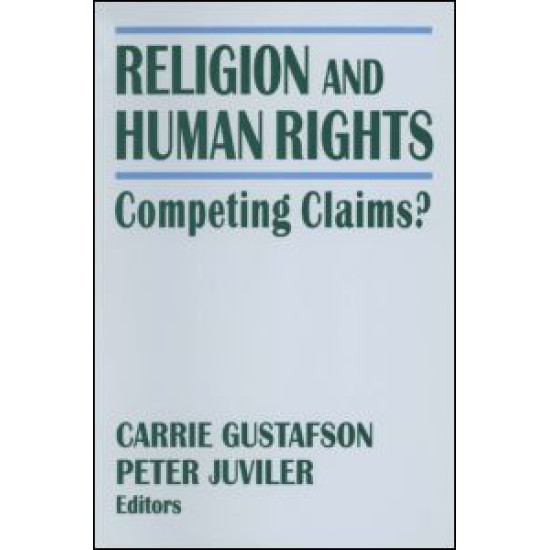 Religion and Human Rights: Competing Claims?