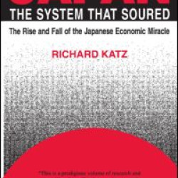 Japan, the System That Soured Japan, the System That Soured
