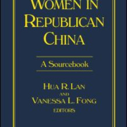 Women in Republican China: A Sourcebook