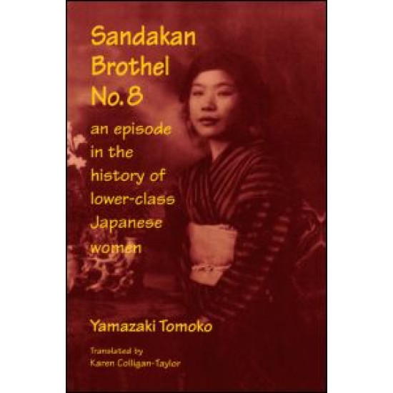 Sandakan Brothel No.8: Journey into the History of Lower-class Japanese Women