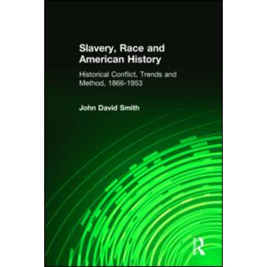 Slavery, Race and American History