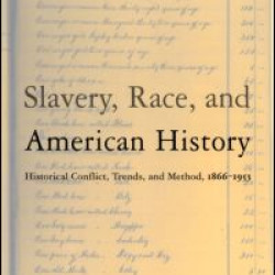 Slavery, Race and American History