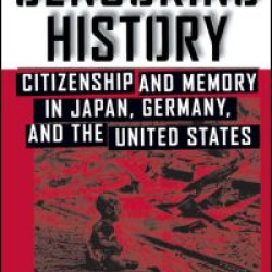 Censoring History: Perspectives on Nationalism and War in the Twentieth Century Censoring History: Perspectives on Nationalism and War in the Twentieth Century