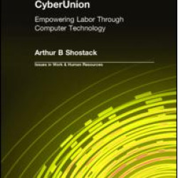 CyberUnion: Empowering Labor Through Computer Technology