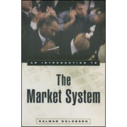 An Introduction to the Market System An Introduction to the Market System