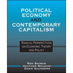 Political Economy and Contemporary Capitalism Political Economy and Contemporary Capitalism