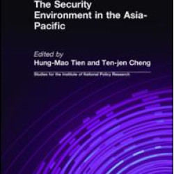 The Security Environment in the Asia-Pacific The Security Environment in the Asia-Pacific