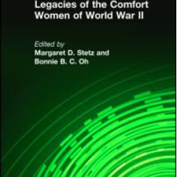 Legacies of the Comfort Women of World War II
