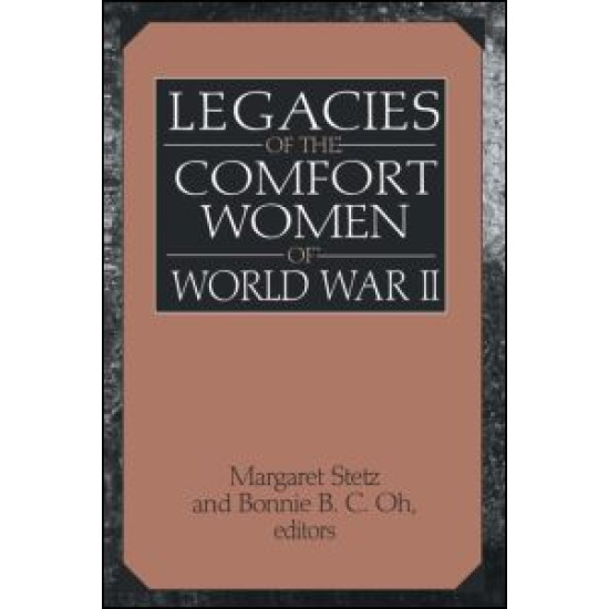 Legacies of the Comfort Women of World War II