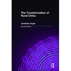 The Transformation of Rural China The Transformation of Rural China