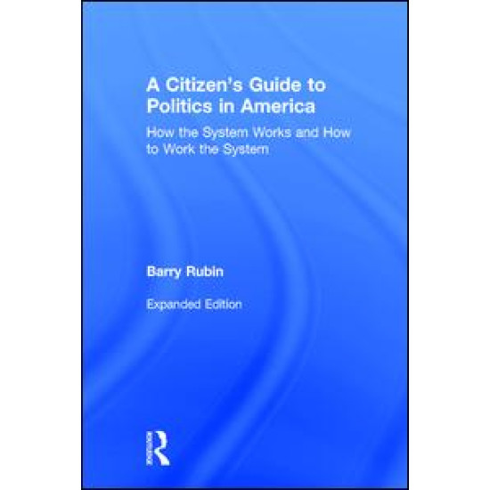 A Citizen's Guide to Politics in America A Citizen's Guide to Politics in America