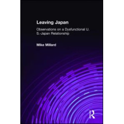 Leaving Japan: Observations on a Dysfunctional U.S.-Japan Relationship