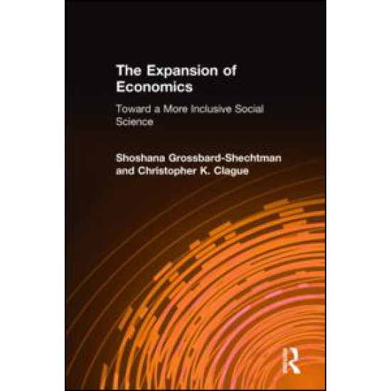 The Expansion of Economics: Toward a More Inclusive Social Science