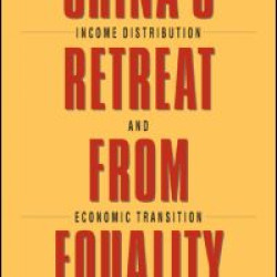 China's Retreat from Equality China's Retreat from Equality