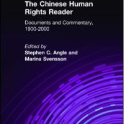 The Chinese Human Rights Reader: Documents and Commentary, 1900-2000 The Chinese Human Rights Reader: Documents and Commentary, 1900-2000