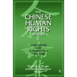 The Chinese Human Rights Reader: Documents and Commentary, 1900-2000