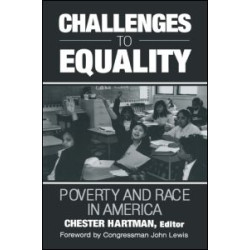 Challenges to Equality: Poverty and Race in America Challenges to Equality: Poverty and Race in America