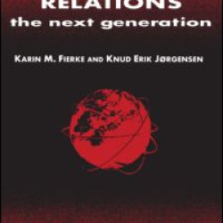 Constructing International Relations: The Next Generation
