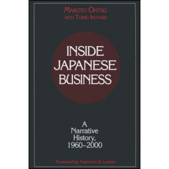 Inside Japanese Business: A Narrative History 1960-2000