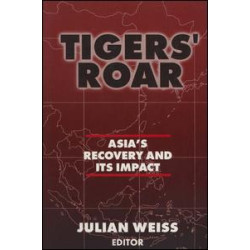 Tigers' Roar: Asia's Recovery and Its Impact Tigers' Roar: Asia's Recovery and Its Impact