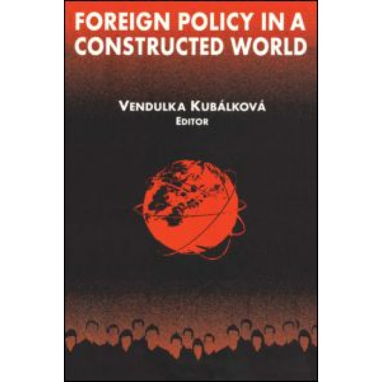 Foreign Policy in a Constructed World