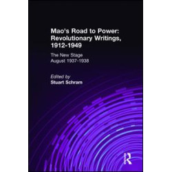 Mao's Road to Power: Revolutionary Writings, 1912-49: v. 6: New Stage (August 1937-1938)