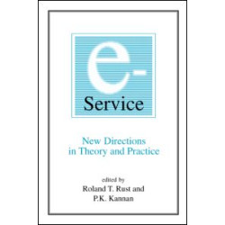 E-Service: New Directions in Theory and Practice E-Service: New Directions in Theory and Practice