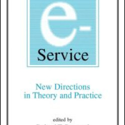 E-Service: New Directions in Theory and Practice E-Service: New Directions in Theory and Practice