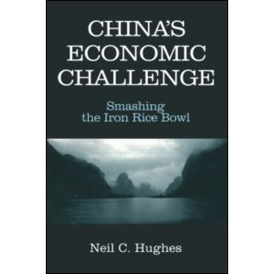 China's Economic Challenge: Smashing the Iron Rice Bowl