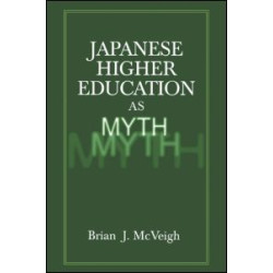 Japanese Higher Education as Myth
