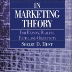 Controversy in Marketing Theory: For Reason, Realism, Truth and Objectivity Controversy in Marketing Theory: For Reason, Realism, Truth and Objectivity