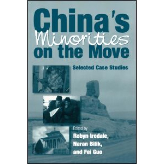 China's Minorities on the Move: Selected Case Studies
