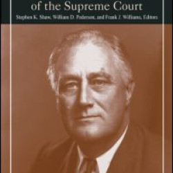 Franklin D. Roosevelt and the Transformation of the Supreme Court