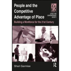 People and the Competitive Advantage of Place People and the Competitive Advantage of Place