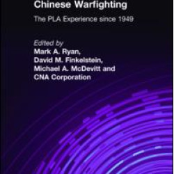 Chinese Warfighting: The PLA Experience since 1949