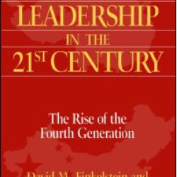 China's Leadership in the Twenty-First Century: The Rise of the Fourth Generation China's Leadership in the Twenty-First Century: The Rise of the Fourth Generation