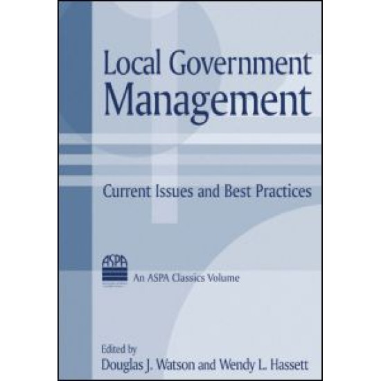 Local Government Management: Current Issues and Best Practices