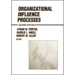 Organizational Influence Processes Organizational Influence Processes