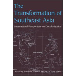 The Transformation of Southeast Asia The Transformation of Southeast Asia