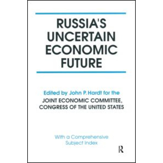 Russia's Uncertain Economic Future