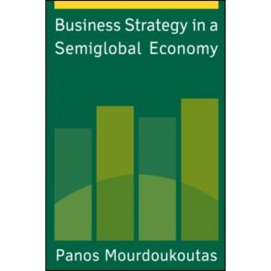 Business Strategy in a Semiglobal Economy