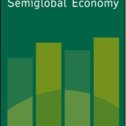 Business Strategy in a Semiglobal Economy