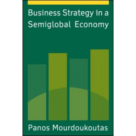 Business Strategy in a Semiglobal Economy