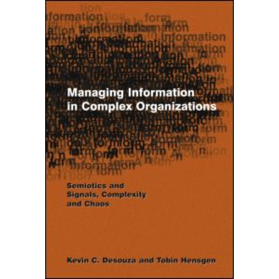 Managing Information in Complex Organizations