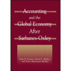Accounting and the Global Economy After Sarbanes-Oxley Accounting and the Global Economy After Sarbanes-Oxley