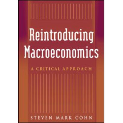 Reintroducing Macroeconomics: A Critical Approach