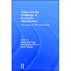 China and the Challenge of Economic Globalization