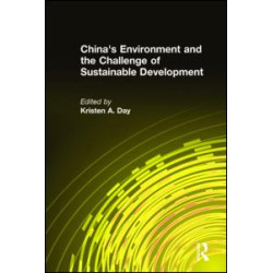 China's Environment and the Challenge of Sustainable Development China's Environment and the Challenge of Sustainable Development