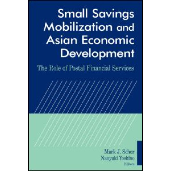 Small Savings Mobilization and Asian Economic Development